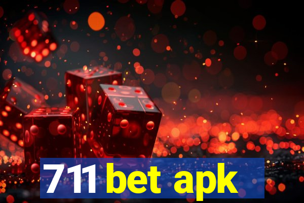 711 bet apk